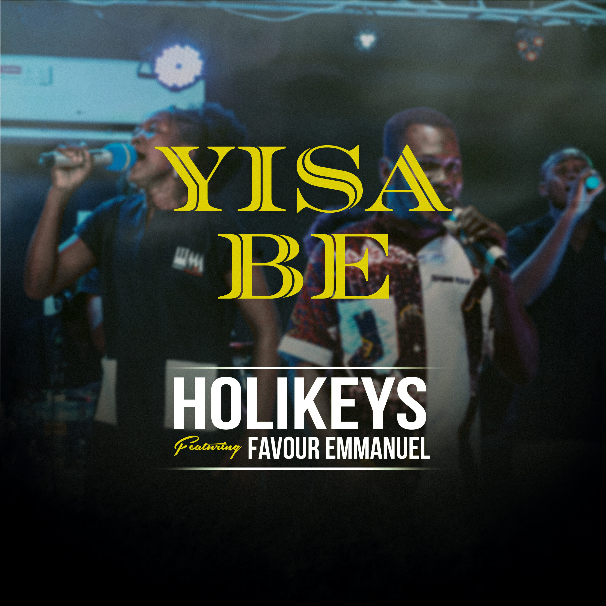 Holikeys - Yisa Be ft. Favour Emmanuel || Ghpraise.com