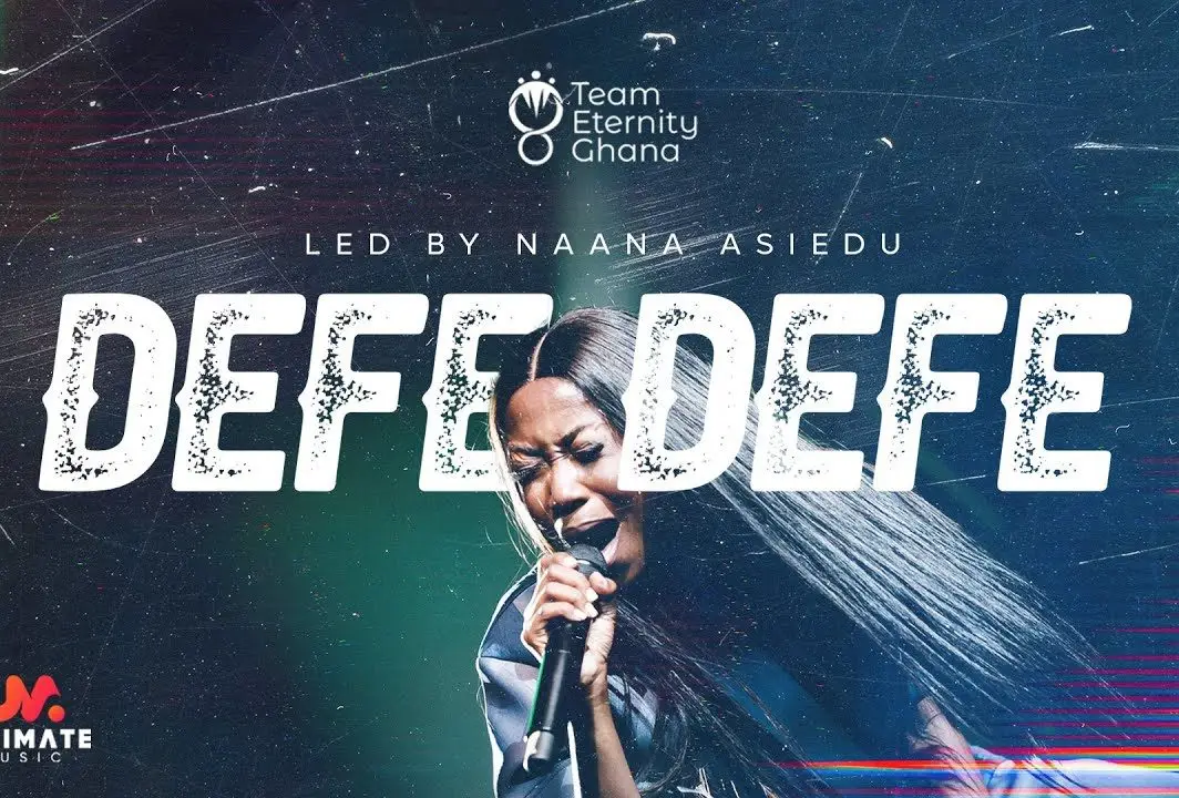 Team Eternity Ghana - Defe Defe (Mp3 + Lyrics) 1