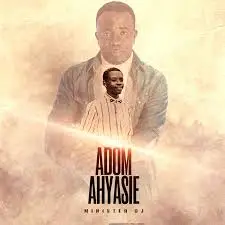Minister OJ Uplifts with New Song, Adom Ahyasie