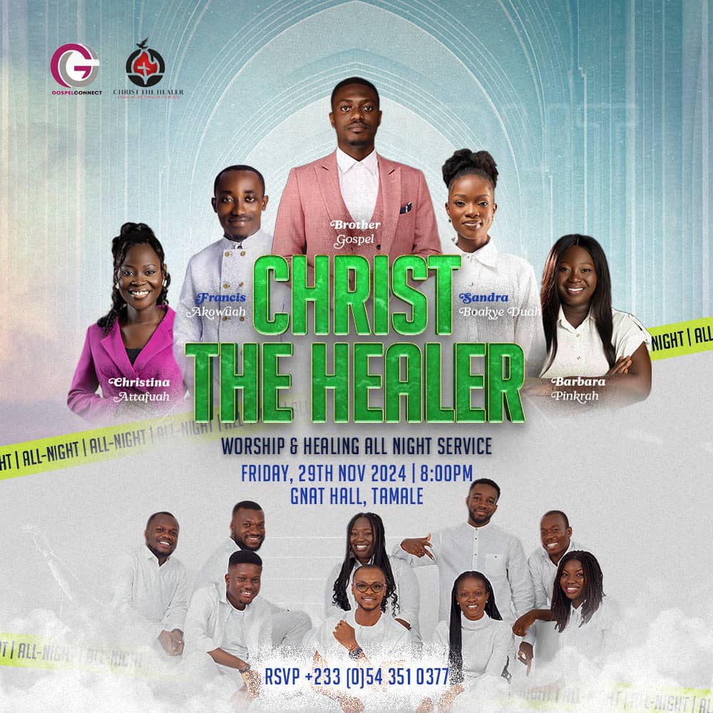 Christ The Healer, Worship & Healing All Night Service